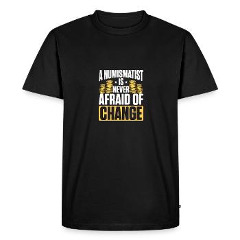 Un numismate n’a jamais peur du changement pour - T-shirt Premium bio Homme - noir - Devant - Nico (187cm)
