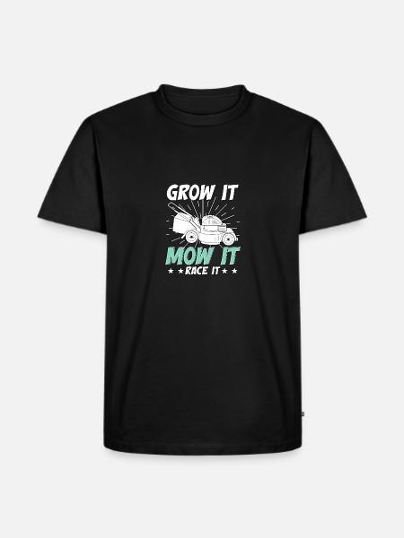 Dyrk det, klip det, løb det, plæneklipper, løb - Herre Premium økologisk T-shirt - sort