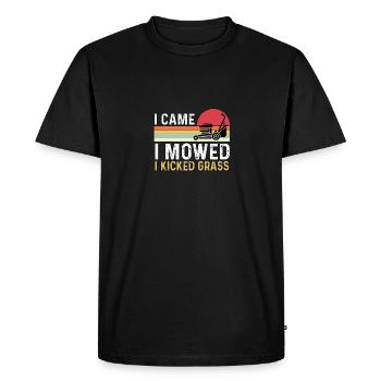 Je suis venu, j’ai tondu, j’ai donné un coup de pied dans la tondeuse à gazon - T-shirt Premium bio Homme - noir - Devant - Nico (187cm)