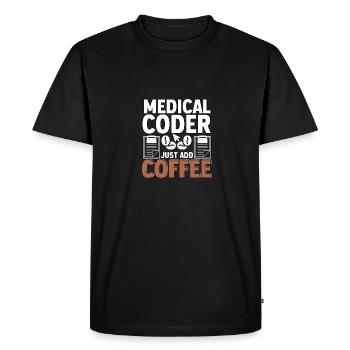 Medical Coder Add Coffee for Medical - Men's Premium Organic T-Shirt - black - Front - Nico (187cm)
