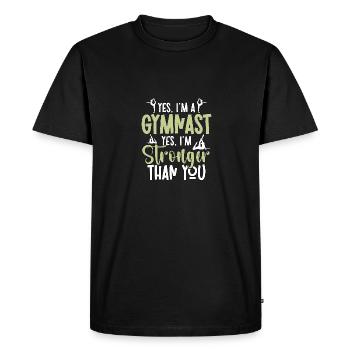 Oui, je suis une gymnaste Oui, je suis plus forte en gymnastique - T-shirt Premium bio Homme - noir - Devant - Nico (187cm)
