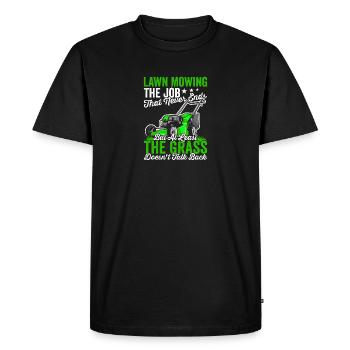 Le travail de tonte de pelouse ne se termine jamais Paysagiste - T-shirt Premium bio Homme - noir - Devant - Nico (187cm)