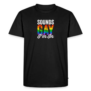 On dirait gay je suis dans les droits des homosexuels LGBTQ - T-shirt Premium bio Homme - noir - Devant - Nico (187cm)