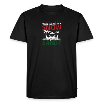 Qui a besoin de neige, Noël en juillet, Père Noël - T-shirt Premium bio Homme - noir - Devant - Nico (187cm)