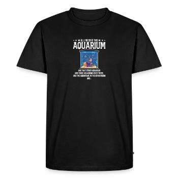 I need aquarium aquascaping aquascaper - Men's Premium Organic T-Shirt - black - Front - Nico (187cm)