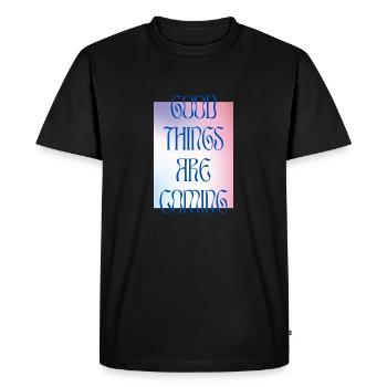 GOOD THINGS ARE COMING - colourful - Men's Premium Organic T-Shirt - black - Front - Nico (187cm)