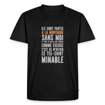 Humour Montagne Excuse Minable - T-shirt Premium bio Homme - noir - Devant - Nico (187cm)
