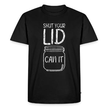 Shut Your Lid And Can It 3 - Men's Premium Organic T-Shirt - black - Front - Nico (187cm)