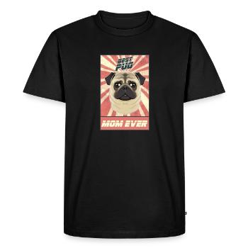 Best Pug Mom Ever I Pug Lover - Men's Premium Organic T-Shirt - black - Front - Nico (187cm)