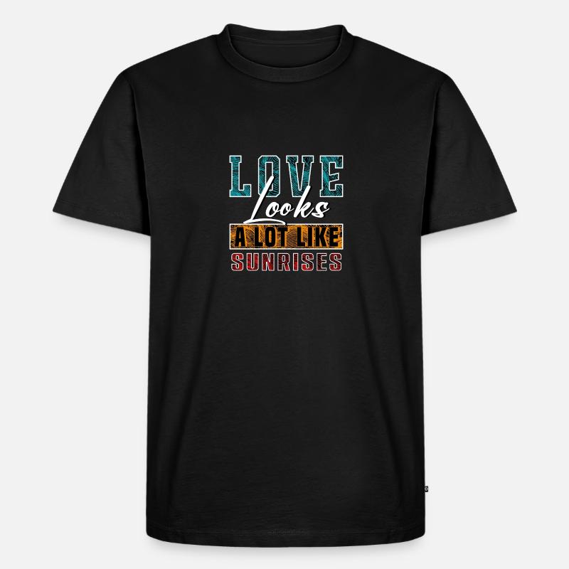 Liebe sieht Sonnenaufgängen sehr ähnlich - Männer Premium Bio T-Shirt - Schwarz