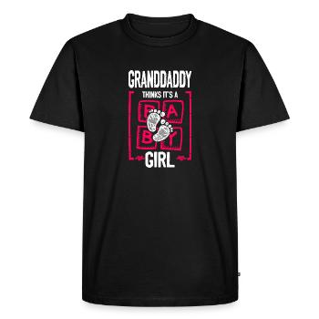 Granddaddy Thinks It's a Girl Gender Reveal Funny - Men's Premium Organic T-Shirt - black - Front - Nico (187cm)