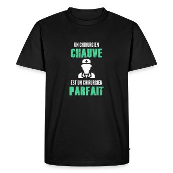 un Chirurgien chauve est un Chirurgien parfait - T-shirt Premium bio Homme - noir - Devant - Nico (187cm)