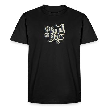 Slay all day - Men's Premium Organic T-Shirt - black - Front - Nico (187cm)