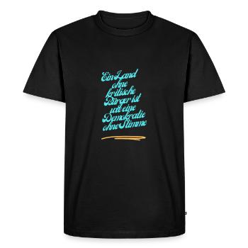 Demokratie mit kritischen Bürgern - Männer Premium Bio T-Shirt - Schwarz - Vorne - Nico (187cm)