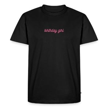 Birthday Girl in Pink Font - Girlie & Feminine - Men's Premium Organic T-Shirt - black - Front - Nico (187cm)