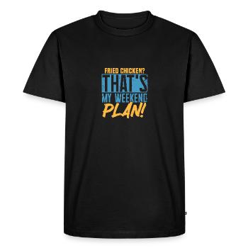 Poulet frit ? C’est mon plan de week-end ! - T-shirt Premium bio Homme - noir - Devant - Nico (187cm)