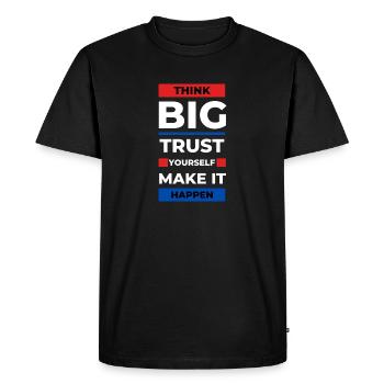 Voyez grand, faites-vous confiance, réalisez les choses - T-shirt Premium bio Homme - noir - Devant - Nico (187cm)