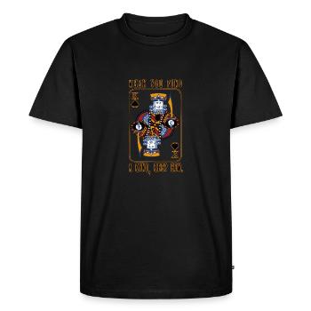 Quand tu trouves un roi, tu sais. - T-shirt Premium bio Homme - noir - Devant - Nico (187cm)