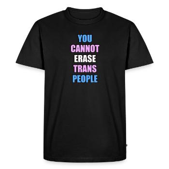 Vous ne pouvez pas effacer les personnes trans - T-shirt Premium bio Homme - noir - Devant - Nico (187cm)