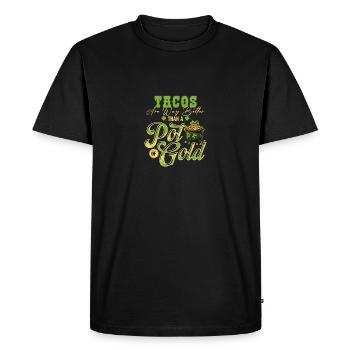 Les tacos sont bien meilleurs qu’un pot de Gold St - T-shirt Premium bio Homme - noir - Devant - Nico (187cm)