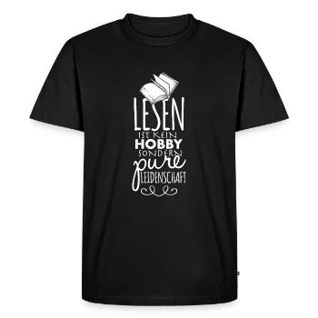 Reading is not a hobby but pure passion - Men's Premium Organic T-Shirt - black - Front - Nico (187cm)