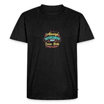 Toujours rêver de bandes dessinées - T-shirt Premium bio Homme - noir - Devant - Nico (187cm)