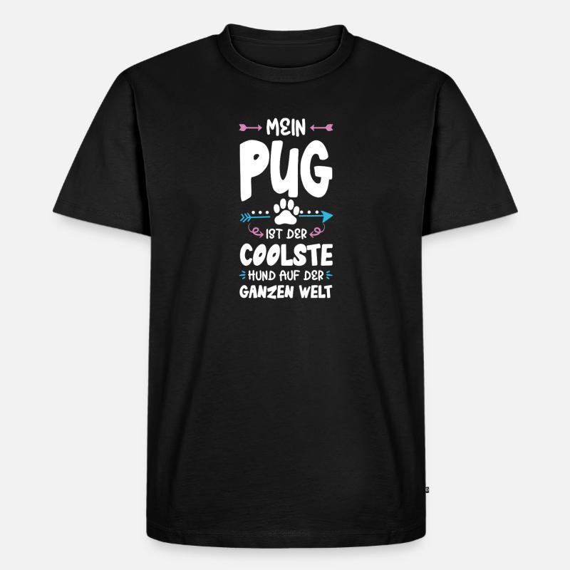 pug mops hund spruch - Männer Premium Bio T-Shirt - Schwarz