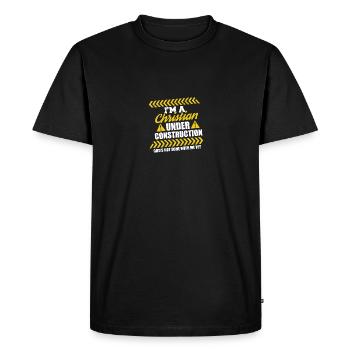 I'm A Christian Under Construction God's Not Done - Men's Premium Organic T-Shirt - black - Front - Nico (187cm)