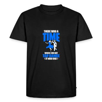 Funny There Was A Time When I Did Not Tap Dance A - Men's Premium Organic T-Shirt - black - Front - Nico (187cm)