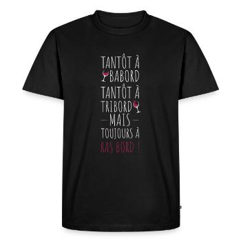 Humour Marin Alcool Apéro - T-shirt Premium bio Homme - noir - Devant - Nico (187cm)