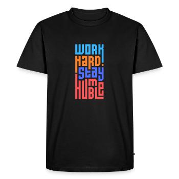 Travailler dur Rester humble - T-shirt Premium bio Homme - noir - Devant - Nico (187cm)