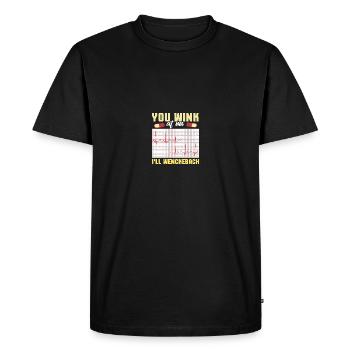 You Wink At Me I'll Wenckebach - Cardiologist - Men's Premium Organic T-Shirt - black - Front - Nico (187cm)
