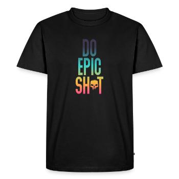 Funny sayings - DO EPIC SHIT - Men's Premium Organic T-Shirt - black - Front - Nico (187cm)