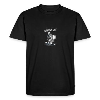 Faire de la merde de papa drôle squelette fête des pères - T-shirt Premium bio Homme - noir - Devant - Nico (187cm)