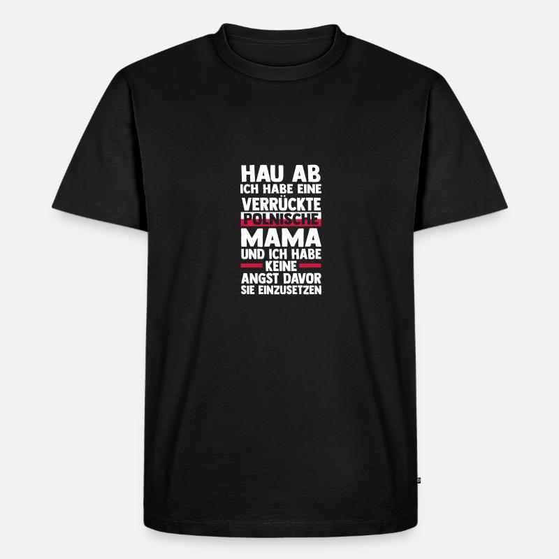Pole Mama Mutter Polen - Männer Premium Bio T-Shirt - Schwarz