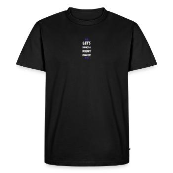 Let's Dance a Night Over It! - Men's Premium Organic T-Shirt - black - Front - Nico (187cm)