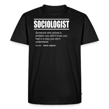 Funny Description Shirt Sociologist Edition - Men's Premium Organic T-Shirt - black - Front - Nico (187cm)