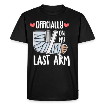 Arm fracture saying for someone with a broken - Men's Premium Organic T-Shirt - black - Front - Nico (187cm)