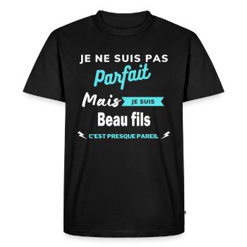 Je ne suis pas parfaite mais je suis Beau fils - T-shirt Premium bio Homme - noir - Devant - Nico (187cm)