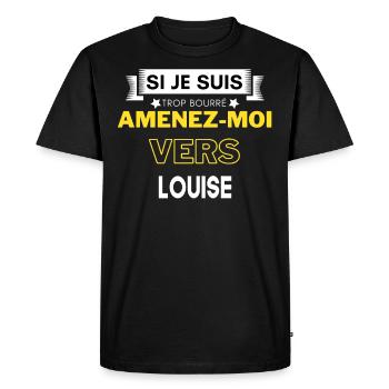 si je suis trop bourré amenez moi vers Louise - T-shirt Premium bio Homme - noir - Devant - Nico (187cm)