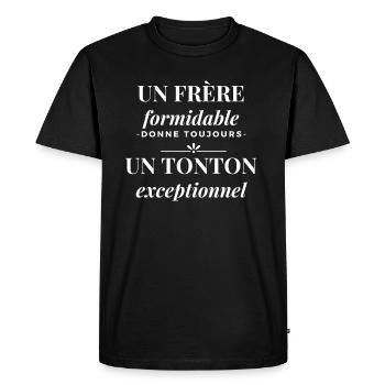 Frère formidable tonton exceptionnel - T-shirt Premium bio Homme - noir - Devant - Nico (187cm)