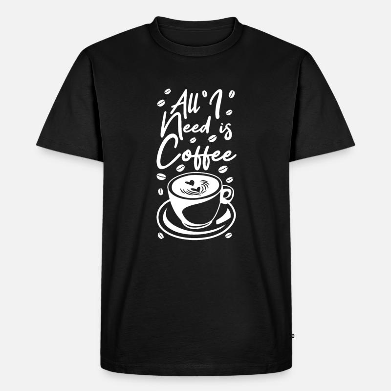 Lustiger Kaffee Spruch - Männer Premium Bio T-Shirt - Schwarz