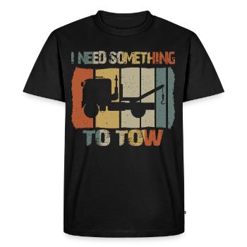 I need something to tow - Men's Premium Organic T-Shirt - black - Front - Nico (187cm)