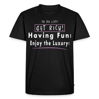 Devenez riche, amusez-vous, profitez du luxe - T-shirt Premium bio Homme - noir - Devant - Nico (187cm)