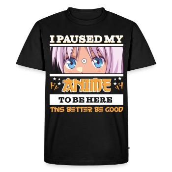 J’ai mis mon anime en pause pour être ici - Funny Manga anime - T-shirt Premium bio Homme - noir - Devant - Nico (187cm)