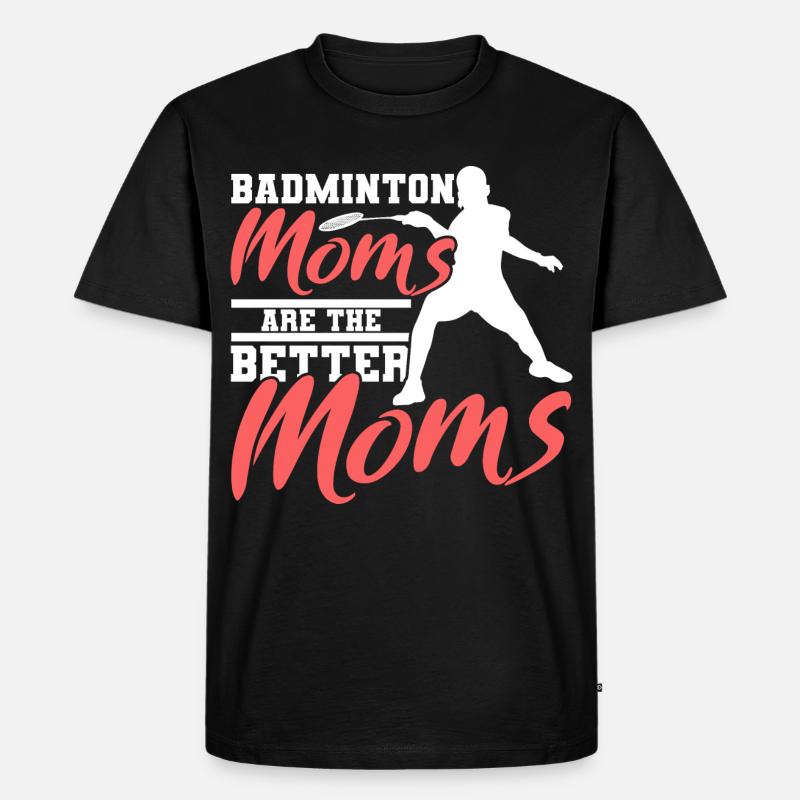 Badminton Mama - Männer Premium Bio T-Shirt - Schwarz