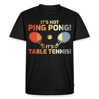 It's Not Ping Pong - Men's Premium Organic T-Shirt - black - Front - Nico (187cm)