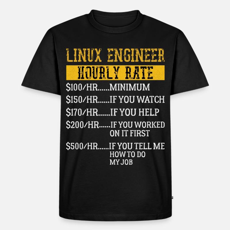 Linux Engineer Stundensatz Mechaniker Arbeitsrate - Männer Premium Bio T-Shirt - Schwarz