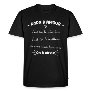 Papa d amour c'est toi le plus fort, c'est toi le  - T-shirt Premium bio Homme - noir - Devant - Nico (187cm)