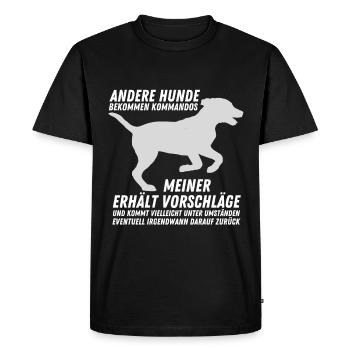 Andere Hunde bekommen Kommandos, meiner Vorschläge - Männer Premium Bio T-Shirt - Schwarz - Vorne - Nico (187cm)